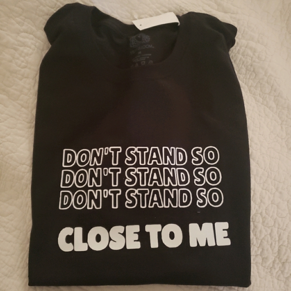 Don't stand so close to me tshirt.